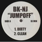 BK - NJ - JUMPOFF ( DIRTY - CLEAN )  / FIFTY BREAK ( DIRTY - CLEAN )