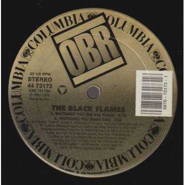 BLACK FLAMES THE - WATCHING YOU ( HIP HOP REMIX - RADIO EDIT - LP VERSION ) / STAY AROUND