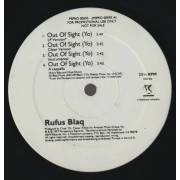 BLAQ RUFUS - PROMO - OUT OF SIGHT ( YO ) / ARTIFACTS OF LIFE ( LP VERSION - CLEAN - INSTR. - A CAPPELLA )
