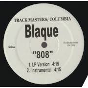 BLAQUE - PROMO - 808 ( LP VERSION - INSTR - EDIT WITHOUT RAP - A CAPPELLA )