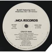 BLAST feat V.D.C. - PROMO - CRAZY MAN ( F.O.S. IN PROGRESS - FACTORY VOX MIX - NICK HUSSEY MIX - LOVELAND MIX