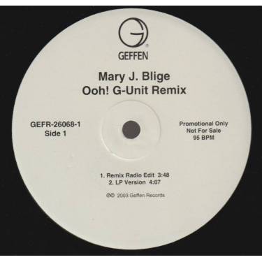 BLIGE MARY J. - PROMO - OOH! G-UNIT REMIX ( REMIX RADIO EDIT - LP VERSION -REMIX EXTENDED - INSTR )