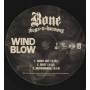 BONE THUGS N HARMONY - WIND BLOW ( RADIO EDIT - DIRTY - INSTRUMENTAL )