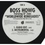 BOSS HOWG FEAT LIL ZANE - PROMO - WORLDWIDE RENEGADES ( RADIO EDIT - INSTR - MAIN MIX)