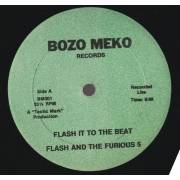 BOZO MEKO - FLASH IT TO THE BEAT / FLASH AND THE FURIOUS 5 /FUSION BEAT VOL 2