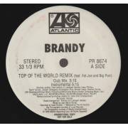 BRANDY - PROMO - TOP OF THE WORLD REMIX ( CLUB MIX - INSTR - RADIO VERSION - ACAPELLA )