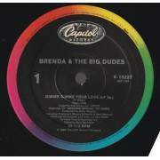BRENDA & THE BIG DUDES  - GIMME GIMME YOUR LOVE ( LP VERSION - SINGLE VERSION ) / CAN'T STOP THE FEELING