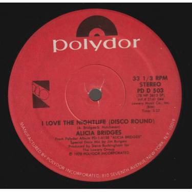 BRIDGES ALICIA - I LOVE THE NIGHTLIFE ( DISCO ROUND ) / CITY RHYTHM