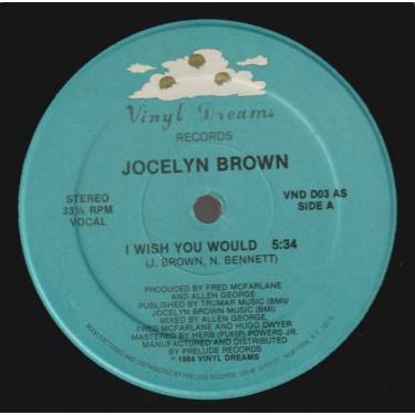 BROWN JOCELYN - I WISH YOU WOULD /