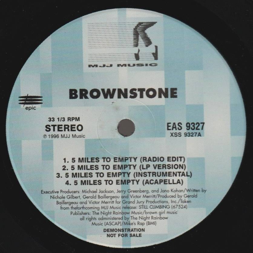 BROWNSTONE - PROMO - 5 MILES TO EMPTY ( RADIO EDIT - LP VERSION