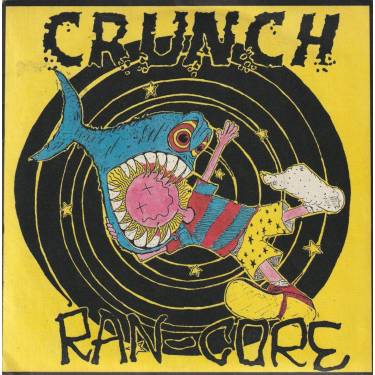 CRUNCH - RAN -CORE EP