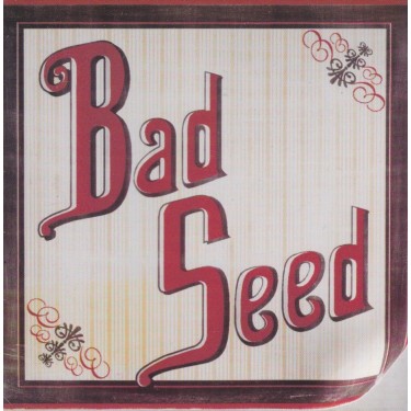 BAD SEED - BAD SEED