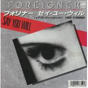 FOREIGNER  - SAY YOU WILL / A NIGHT TO REMEMBER