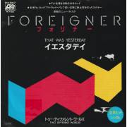 FOREIGNER  - THAT WAS YESTERDAY / TWO DIFFERENT WORLDS