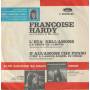 HARDY FRANCOISE - L’ETA’ DELL’AMORE / E’ ALL’AMORE CHE PENSO