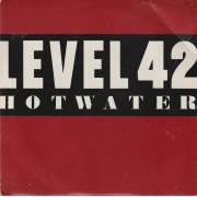 LEVEL 42 - HOTWATER / STANDING IN THE LIGHT