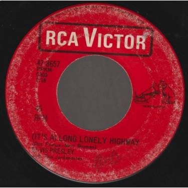 PRESLEY ELVIS - (IT’S A) LONG LONELY HIGHWAY 7 I'M YOURS