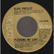 PRESLEY ELVIS - PLEDGING MY LOVE / WAY DOWN