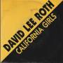 ROTH DAVID LEE - CALIFORNIA GIRLS