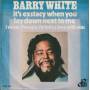 WHITE BARRY - IT'S EXSTACY WHEN YOU LAY DOWN NEXT TO ME / I NEVER THOUGHT I'D FALL IN LOVE WITH YOU