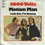 5000 VOLTS - MOTION MAN / LOOK OUT , I'M COMING