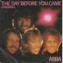 ABBA - THE DAY BEFORE YOU CAME / CASSANDRA