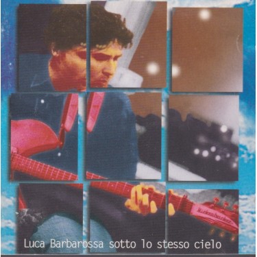 BARBAROSSA LUCA - SOTTO LO STESSO CIELO