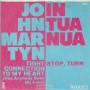 IN TUA NUA / MARTYN JOHN - STOP TURN  TIGHT CONNECTION TO MY HEART