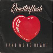 QUARTERFLASH - TAKE ME TO HEART / NOWHERE LEFT TO HIDE