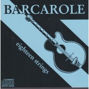 BARCAROLE - EIGHTEEN STRINGS