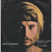 HALLYDAY JOHNNY - QUANTO TI AMO / IO TI VOGLIO