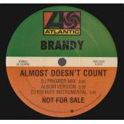 BRANDY - PROMO - ALMOST DOESN'T COUNT ( DJ PREMIER MIX - ALBUM VERSION - INSTR. - CLUB REMIX - RADIO REMIX - ACAPELLA )