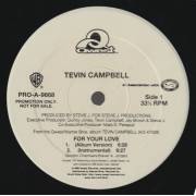 CAMPBELL TEVIN - PROMO - FOR YOUR LOVE  / ANOTHER WAY ( DARKCHILD REMIX FEAT  LI'L CAESAR - FEAT RAP BY SAAFIR - ACAPPELLA )