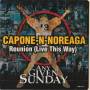 CAPONE -N- NOREAGA - PROMO REUNION ( RADIO EDIT - INSTR - ALBUM VERSION - ACAPPELLA )