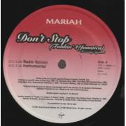 CAREY MARIAH - PROMO - DON'T STOP - FUNKIN JAMAICA ( RADIO VERSION - INSTR) / NEVER TOO FAR ( RADIO EDIT - ALBUM VERSION )