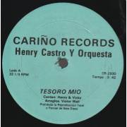 CASTRO HENRY Y ORQUESTRA - TESORO MIO / EL CARINO ES COMO UNA FLOR