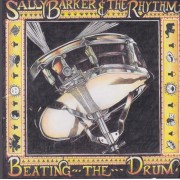 BARKER SALLY & THE RHYTM - BEATING THE DRUM