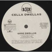 CELLA DWELLAS - PROMO - GOOD DWELLAS ( RADIO EDIT - INSTR - LP VERSION - A CAPPELLA )