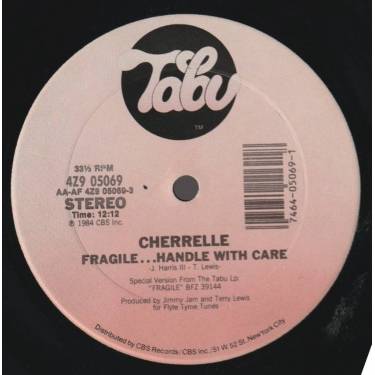 CHERRELLE - FRAGILE … HANDLE WITH CARE