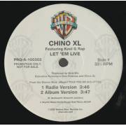 CHINO XL  FEAT KOOL G RAP - PROMO - LET 'EM LIVE ( RADIO - ALBUM VERSION -INSTR - ACAPPELLA )