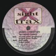 CHRISTIAN JAMES - NO MIND GAMES ( PROGRESSIVE - HOUSE ) / THRILL SEEKER / IT DON'T MATTER