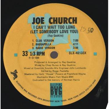 CHURCH JOE - I CAN'T WAIT TOO LONG ( LET SOMEBODY LOVE YOU ) ( CLUB VERSION - BASSAPELLA - RADIO - CHURCH DUB - SYNAGOGUE DUB )