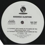 CLINTON GEORGE - IF ANYBODY GETS FUNKED UP ( IT'S GONNA BE YOU ) ( ERICK SERMON REMIX - LP VERSION - ACAPPELLA -INSTR )