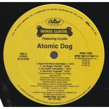 CLINTON GEORGE FEAT COOLIO - PROMO - ATOMIC DOG ( 5 MIXES ) / DO FRIES GO WITH THAT SHAKE / HEY GOOD LOOKIN