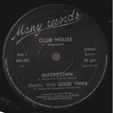 CLUB HOUSE - TOO CLOSE / SUPERSTITION ( MEDLEY WITH GOOD TIMES )