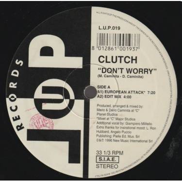 CLUTCH - DON'T WORRY ( EUROPEAN ATTACK - EDIT MIX - FREAKY DISCO - CHROMATIC HOUSE - CLASSIC R&B )