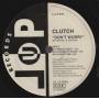 CLUTCH - DON'T WORRY ( EUROPEAN ATTACK - EDIT MIX - FREAKY DISCO - CHROMATIC HOUSE - CLASSIC R&B )