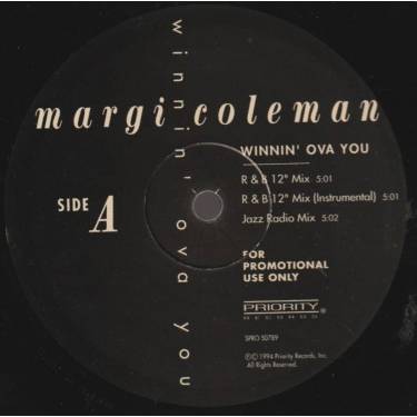 COLEMAN MARGI - PROMO - WINNIN OVA YOU ( R& B 12" MIX -  INSTR - JAZZ RADIO MIX - DEEP COVER 12" MIX - INSTR )