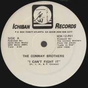 CONWAY BROTHERS THE - I CAN'T FIGHT IT / OHIO JAM ( MEDLEY : FIRE - SKIN  TIGHT - OHIO )