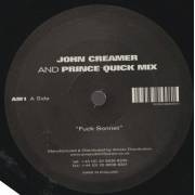 CREAMER JOHN AND PRINCE QUICK MIX  - F**K SONNET / DUB